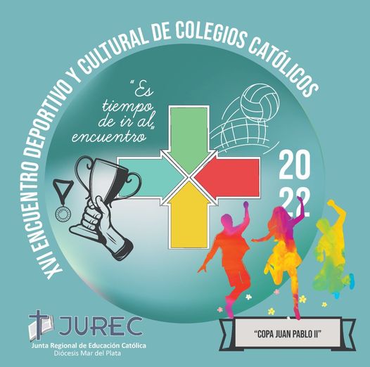 COLEGIOS CATÓLICOS: ENCUENTRO DEPORTIVO Y CULTURAL.